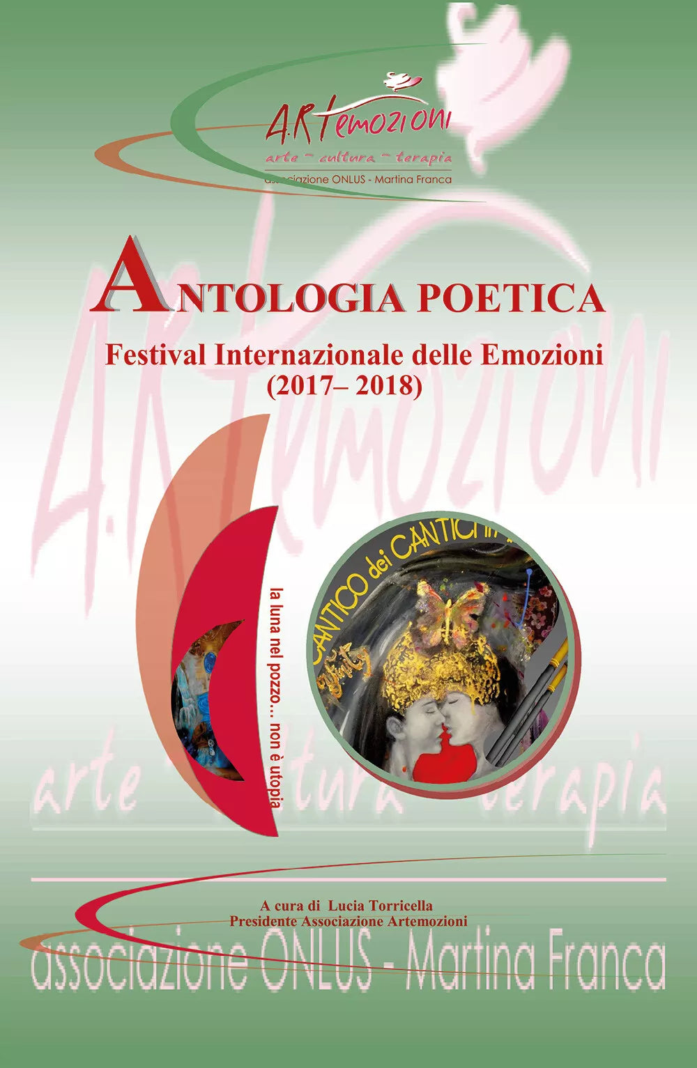 Antologia poetica 2017 2018 di Artemozioni Lucia Torricella, 2018, Youcanprint