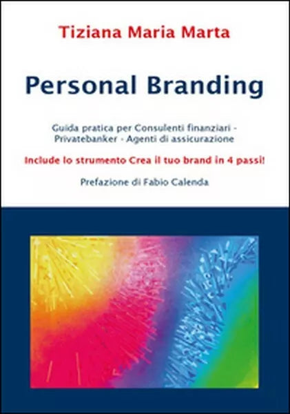 Personal branding, di Tiziana Maria Marta, 2016, Youcanprint - ER