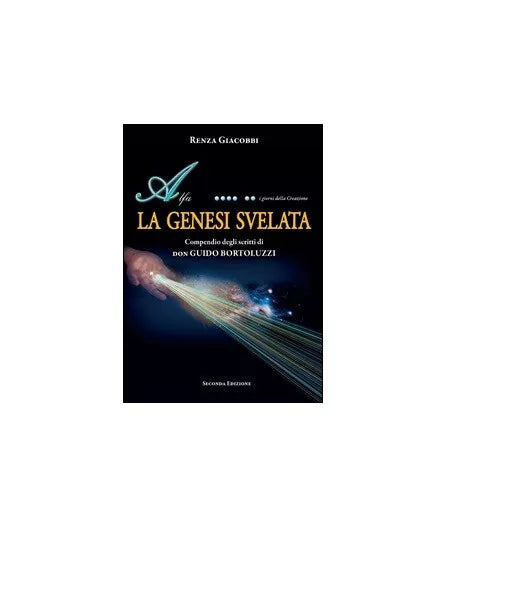 La Genesi svelata - Renza Giacobbi, 2016, Youcanprint