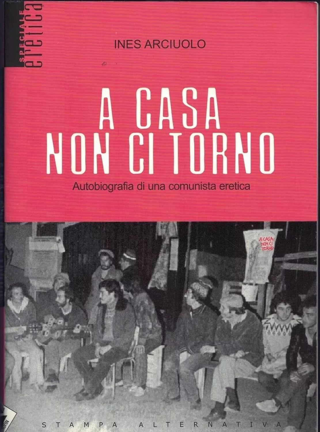 A casa non ci torno di Ines Arciuolo