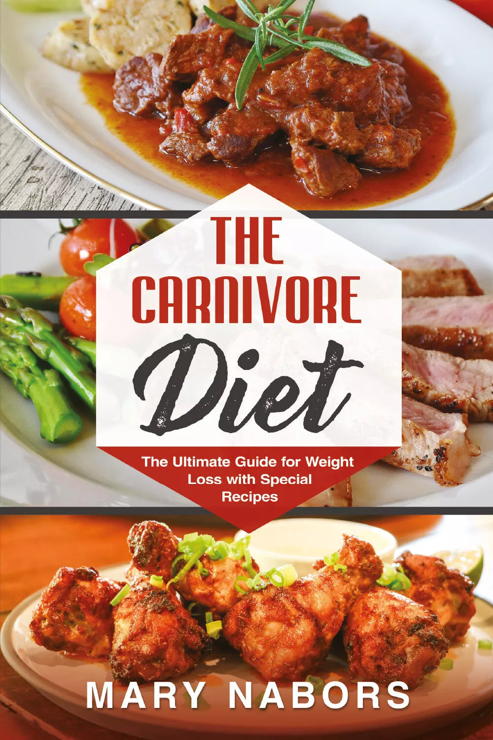 The Carnivore Diet di Mary Nabors, 2021, Youcanprint