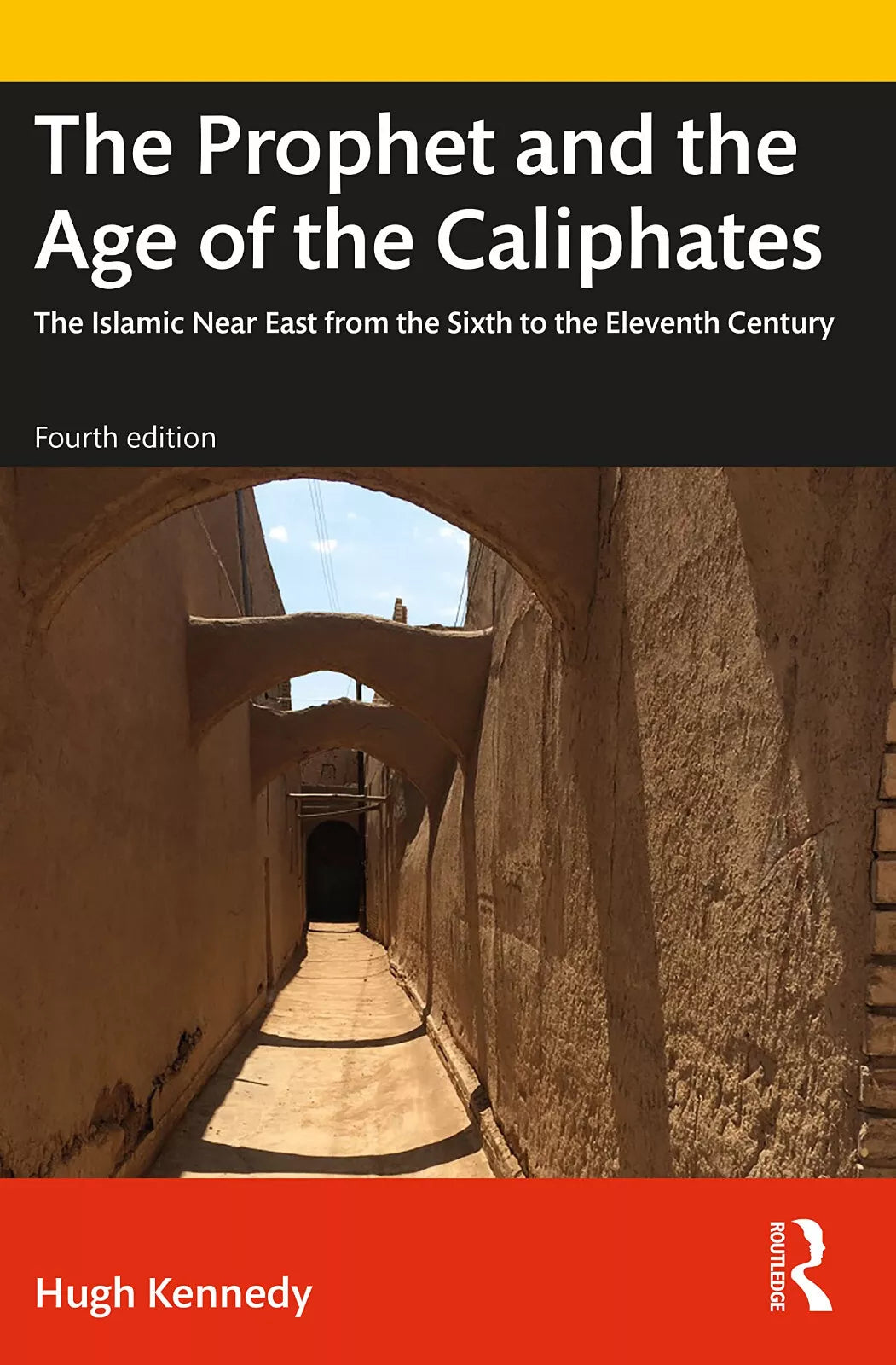 The Prophet And The Age Of The Caliphates