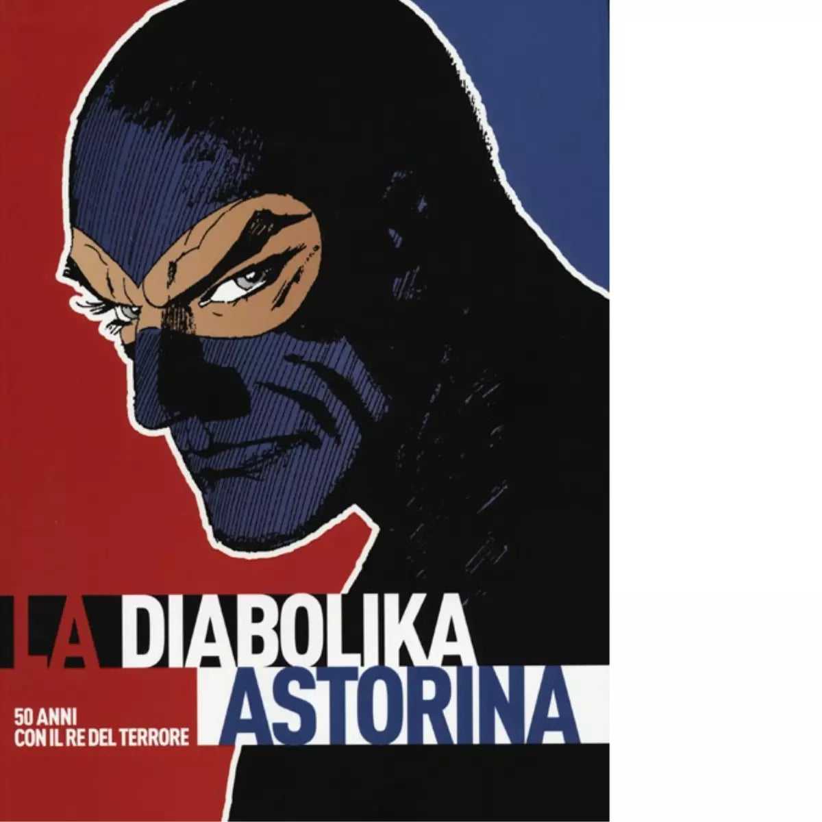 Diabolika Astorina 50 anni con il re del terrore