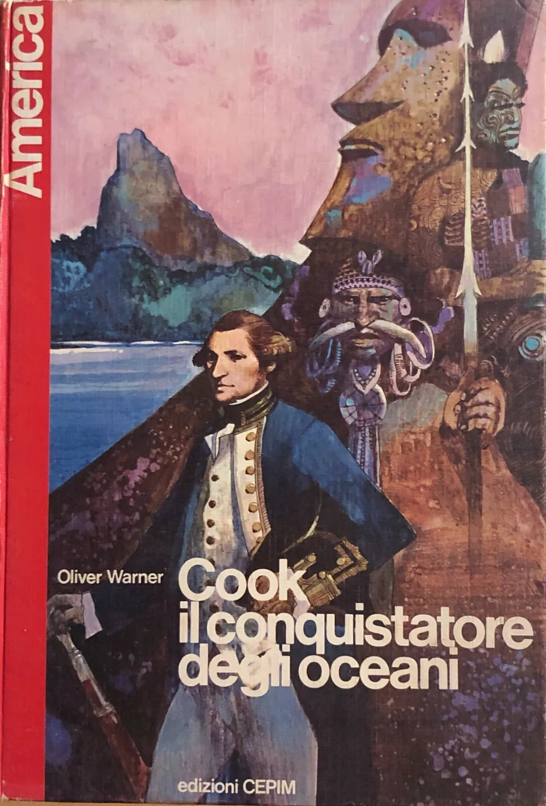 Cook il conquistatore degli oceani di Oliver Warner, 1963, Edizioni Cepim