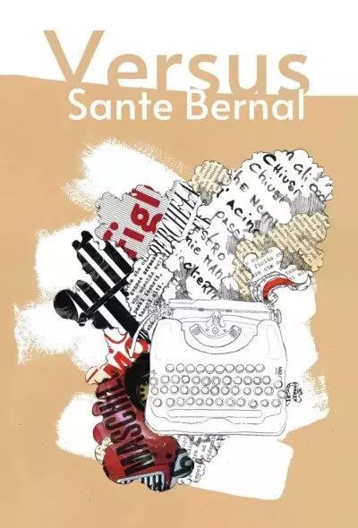 Versus di Sante Bernal