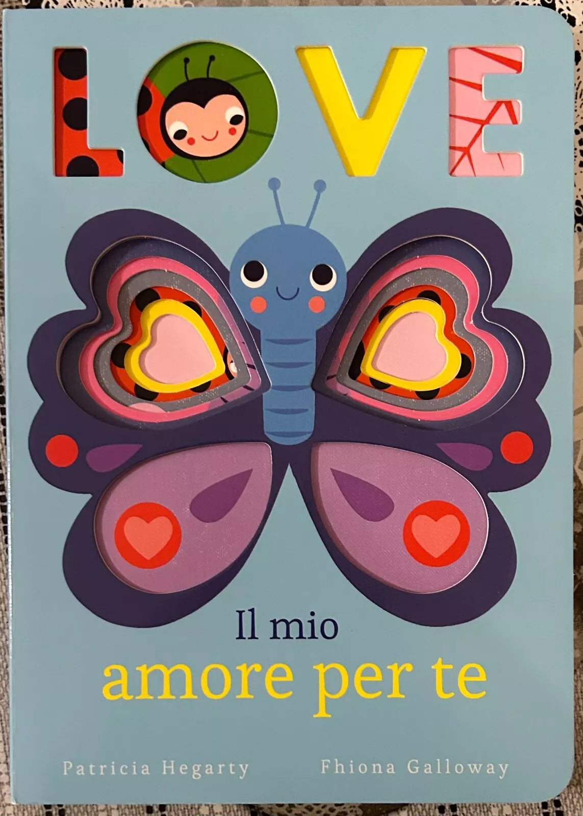 Love Il mio amore per te Ediz a colori di Patricia Hegarty