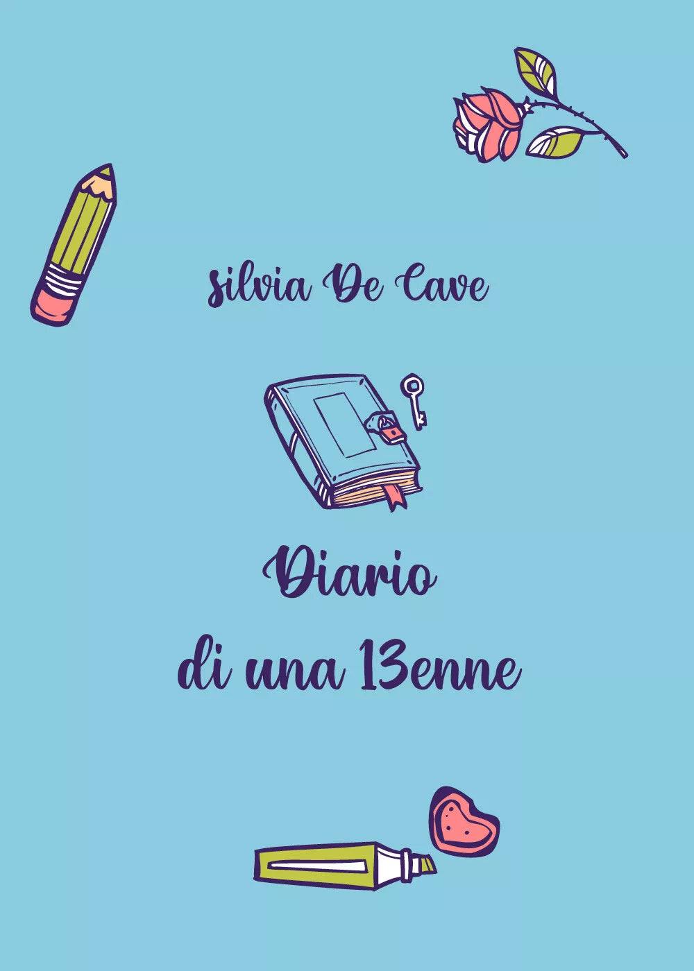 Diario di una 13enne di Silvia De Cave