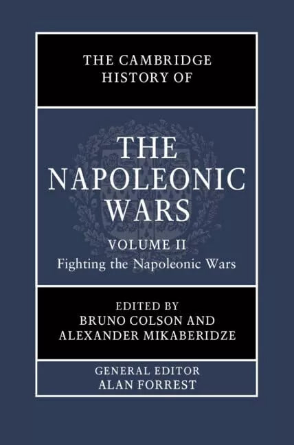 The Cambridge History of the Napoleonic Wars