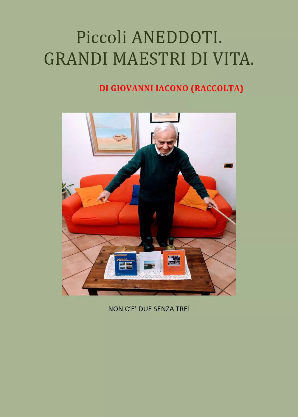 Aneddoti di Giovanni Iacono, 2021, Youcanprint