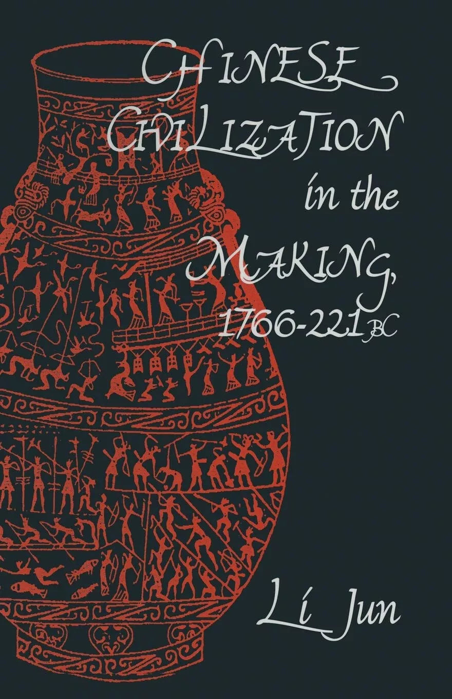 Chinese Civilization in the Making