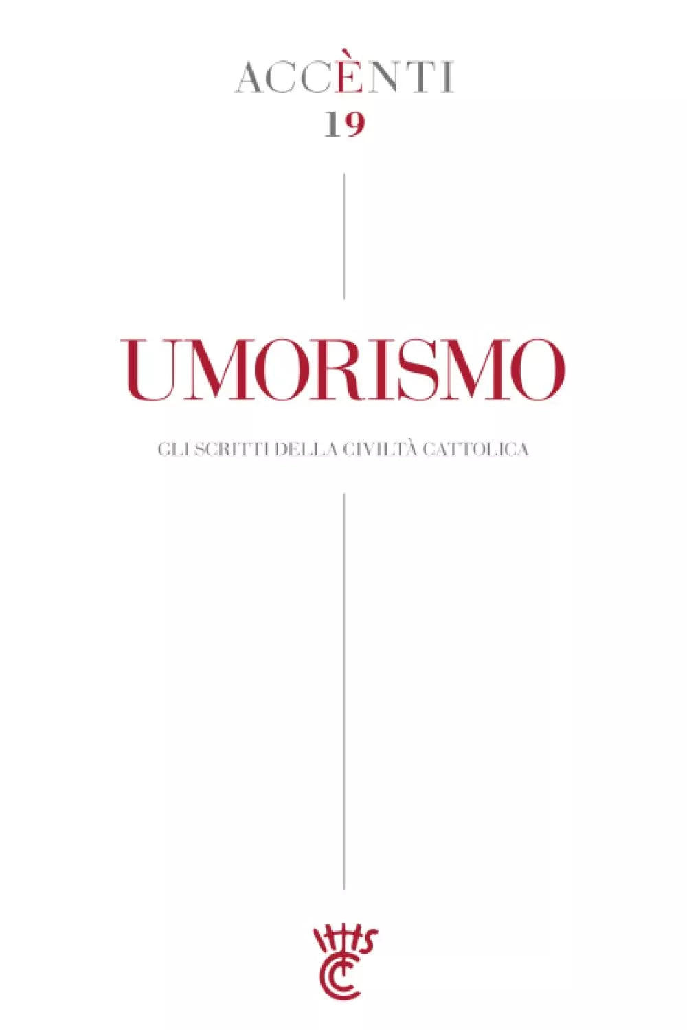 Umorismo di Collegio Degli Scrittori Della Civilt Cattolica 2021 Indipenden