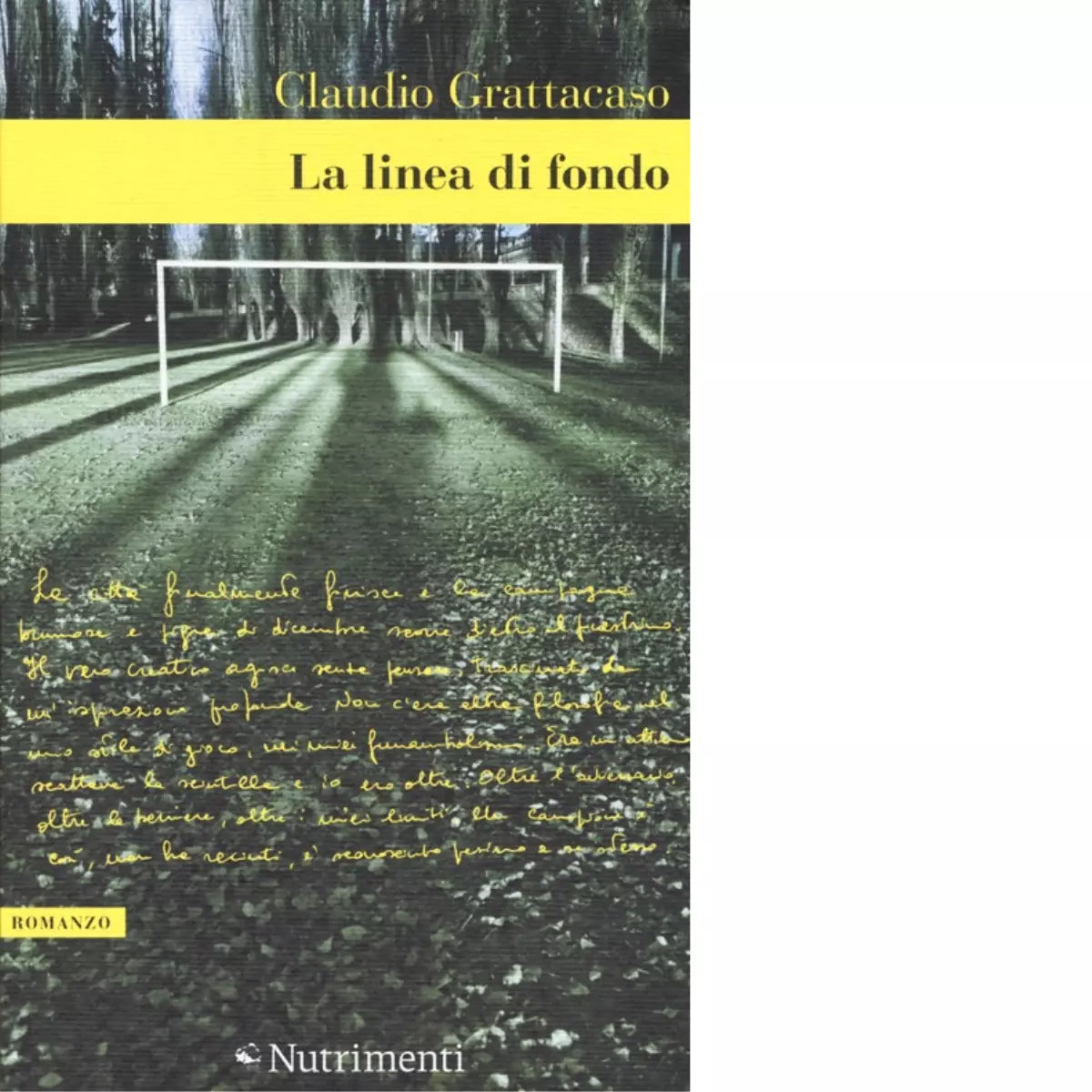 La linea di fondo di Claudio Grattacaso