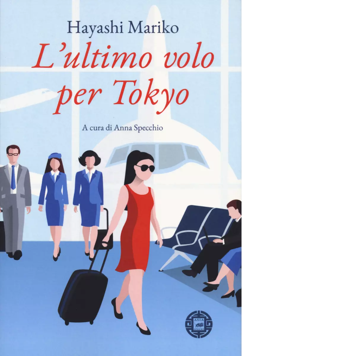 L ultimo volo per Tokyo di Mariko Hayashi