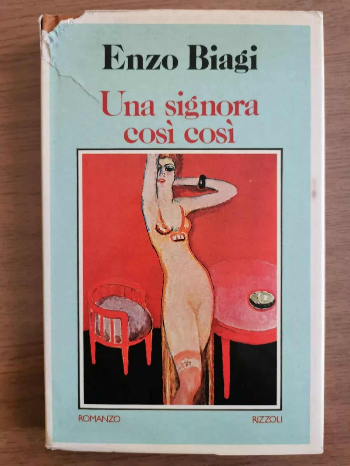 Una signora cosi cosi - E. Biagi - Rizzoli - 1979 - AR