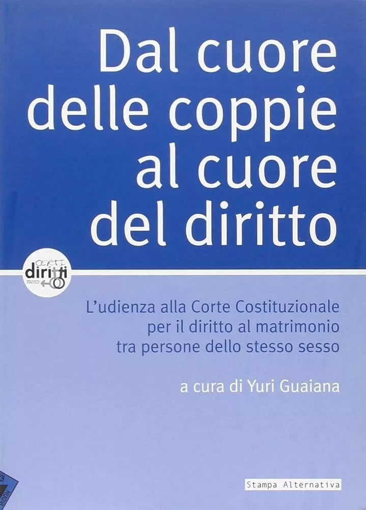 Dal cuore delle coppie al cuore del diritto L udienza alla Corte Costituzionale