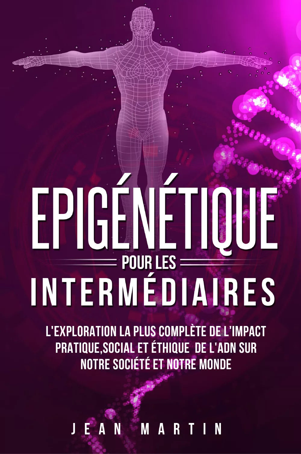 Epig n tique pour les interm diaires L exploration la plus compl te de l impact