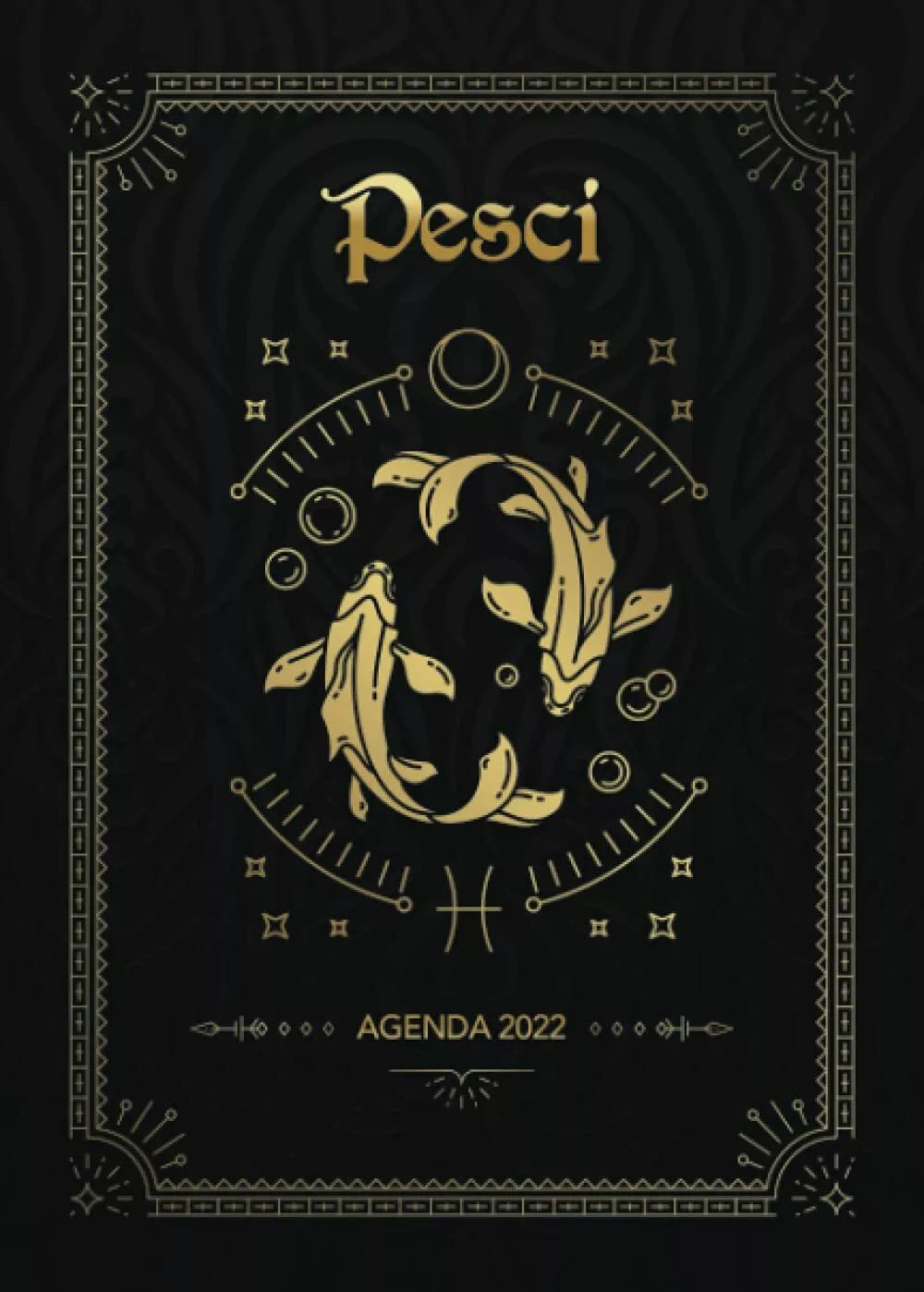 Agenda 2022 : Pesci: Diario settimanale da settembre 2021 a dicembre 2022 | 16 m