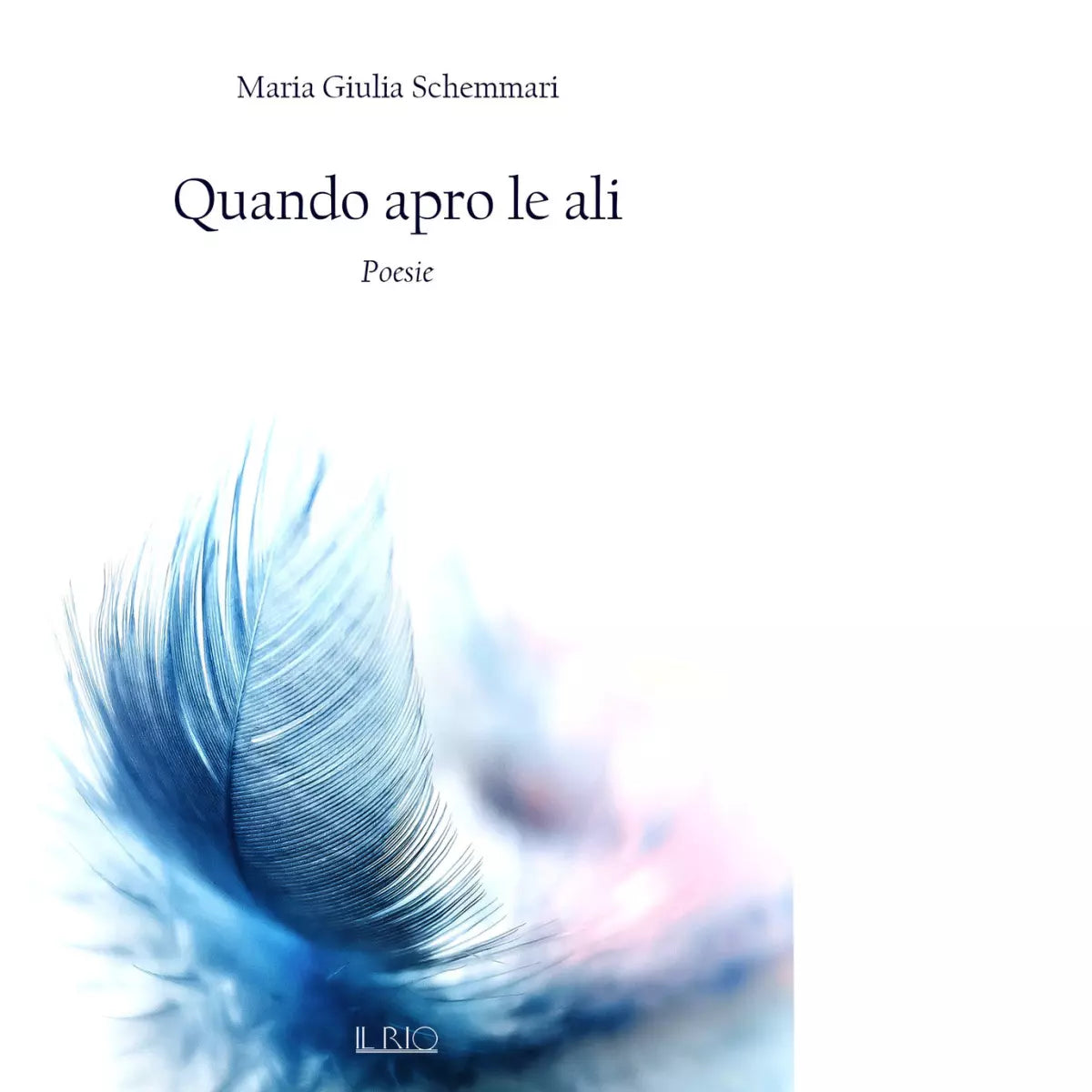 Quando apro le ali di Maria Giulia Schemmari