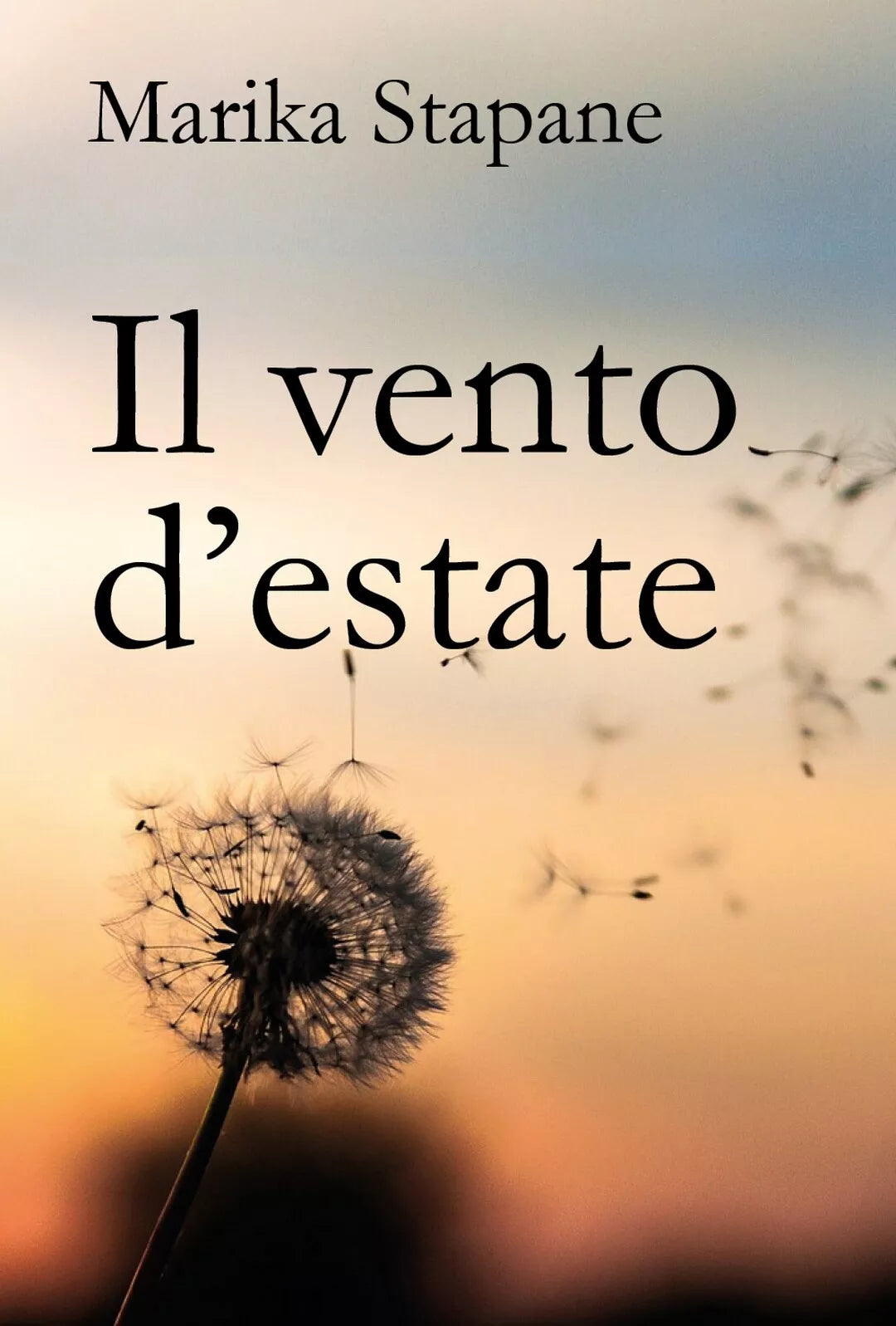 Il vento d’estate di Marika Stapane, 2018, Youcanprint