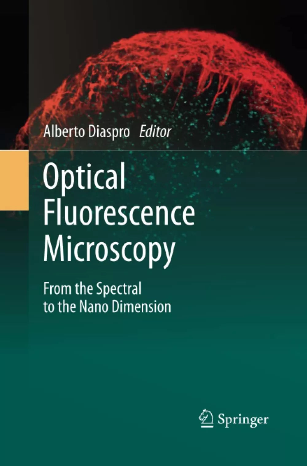 Optical Fluorescence Microscopy