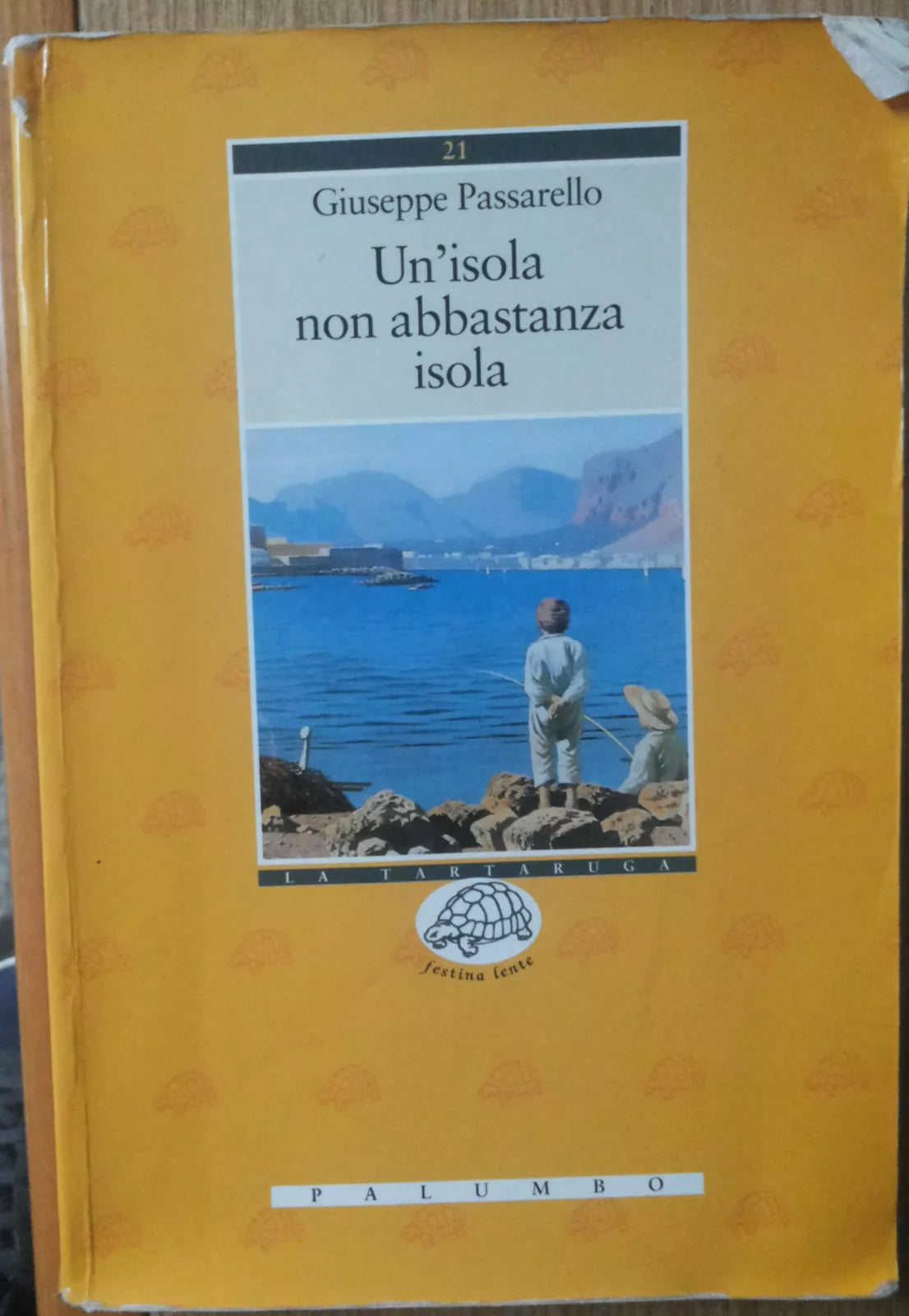 Un isola non abbastanza isola - Passarello - Palumbo,2007 - R