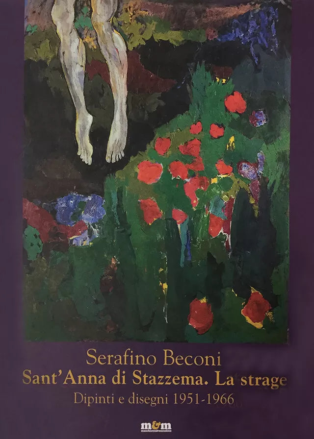 Serafino Beconi Sant Anna di Stazzena La strage Catalogo della mostra