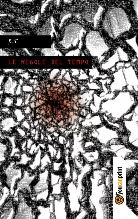 Le regole del tempo di Romolo Truglia, 2017, Youcanprint