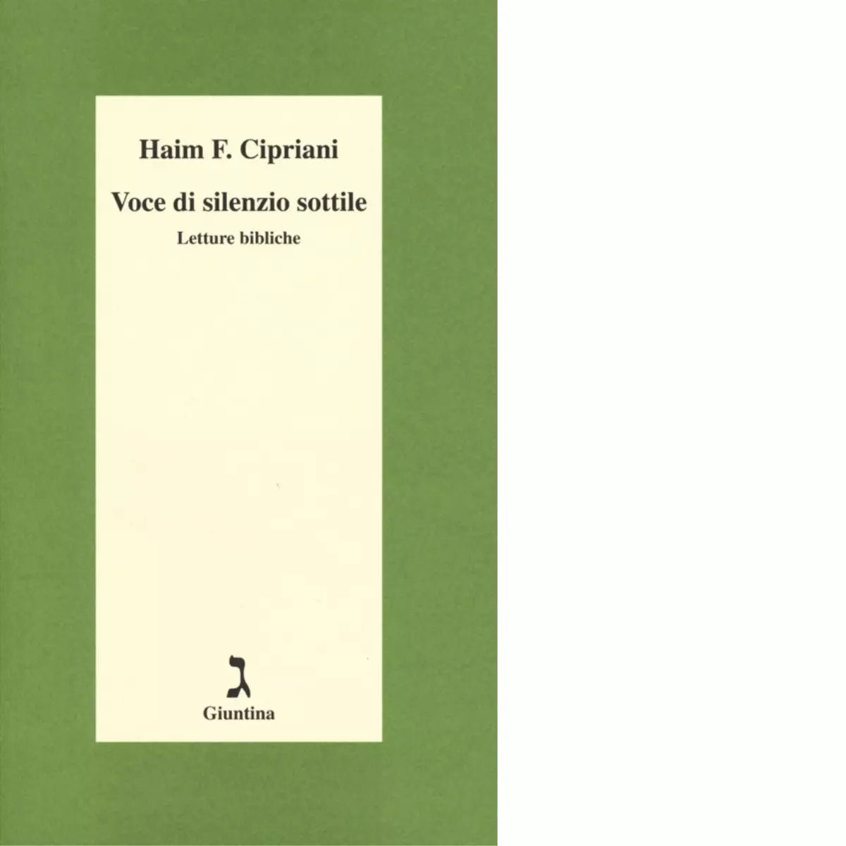 Voce di silenzio sottile di Haim Fabrizio Cipriani