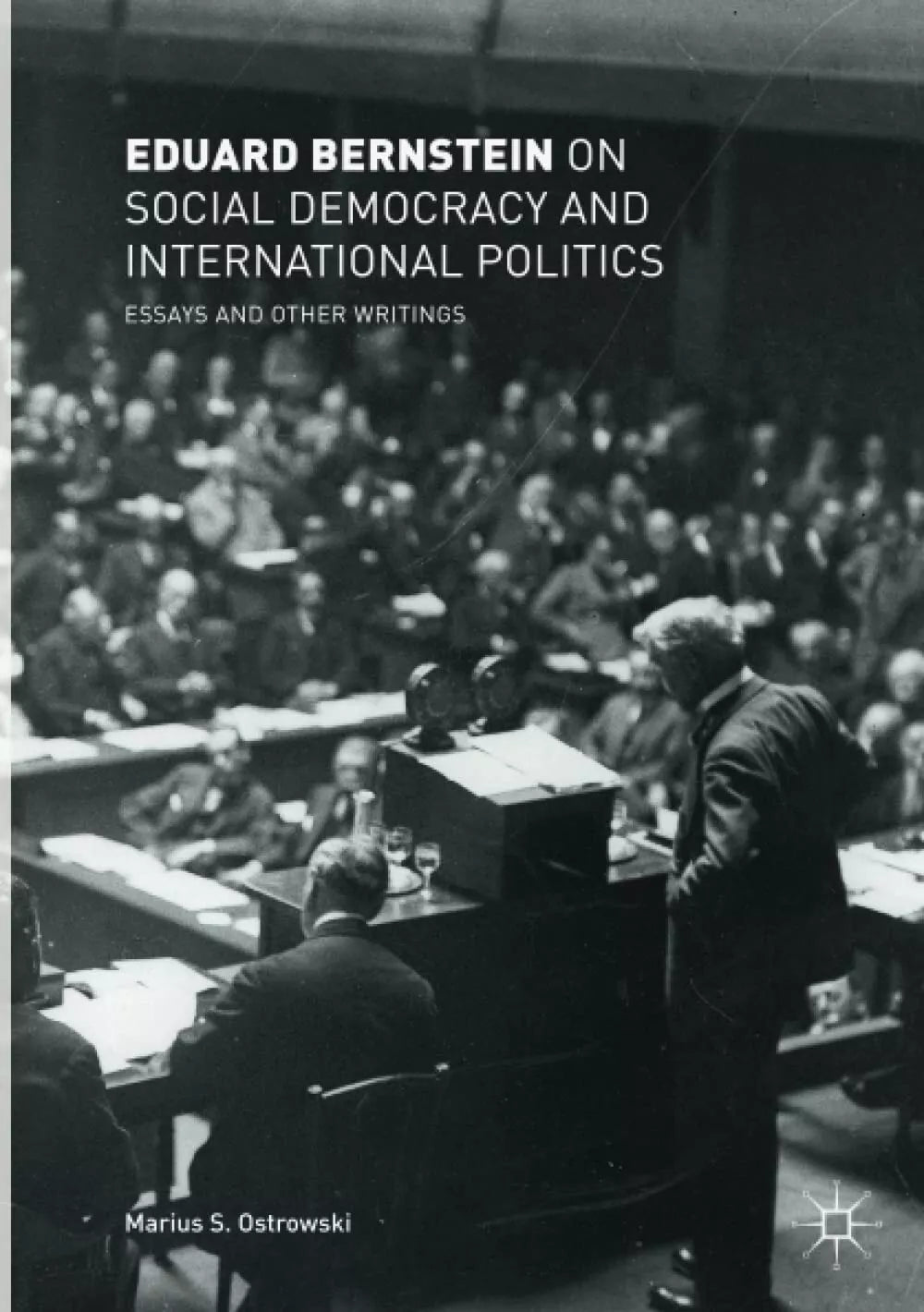 Eduard Bernstein on Social Democracy and International Politics