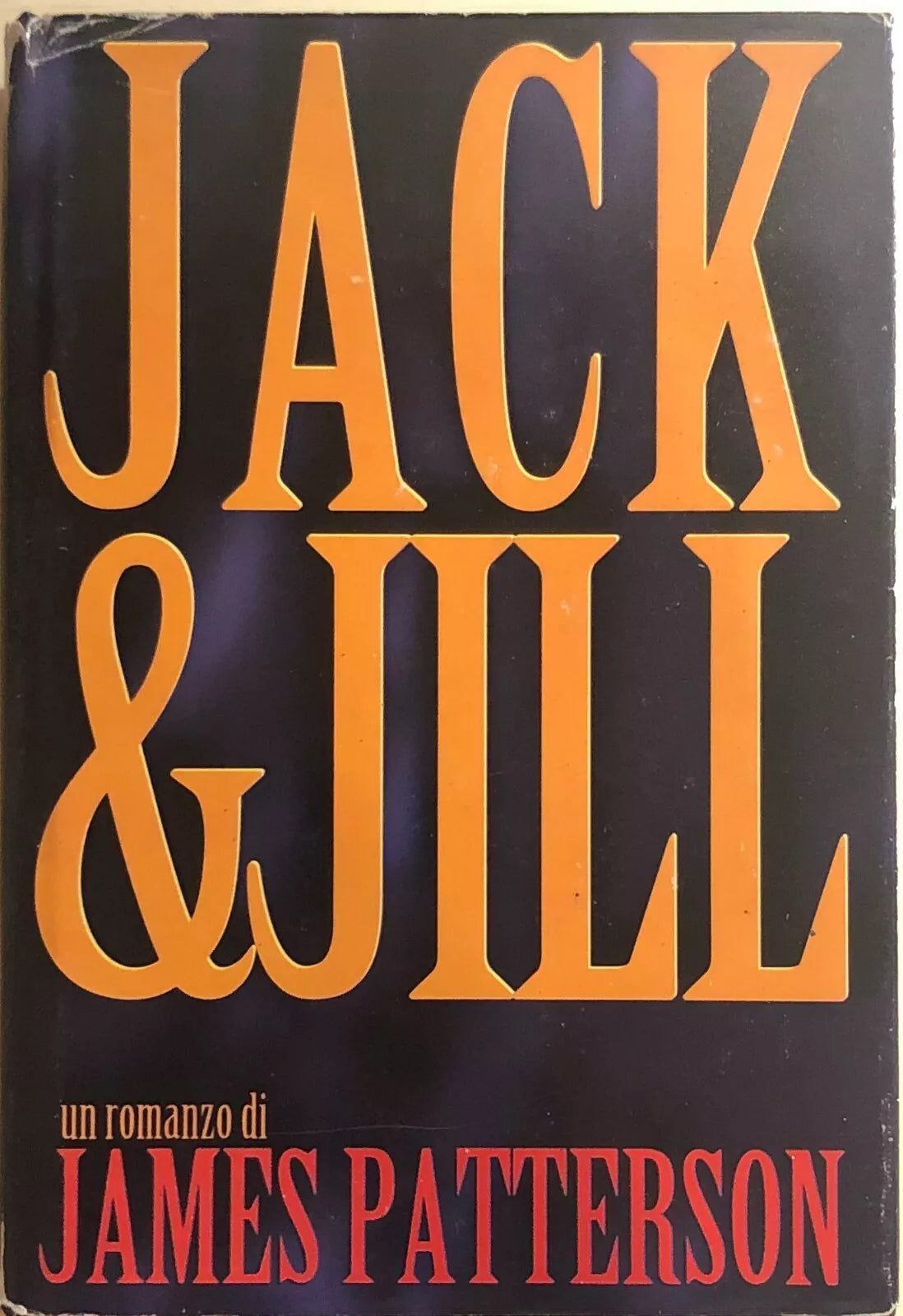 Jack & Jill di James Patterson, 1998, Mondadori