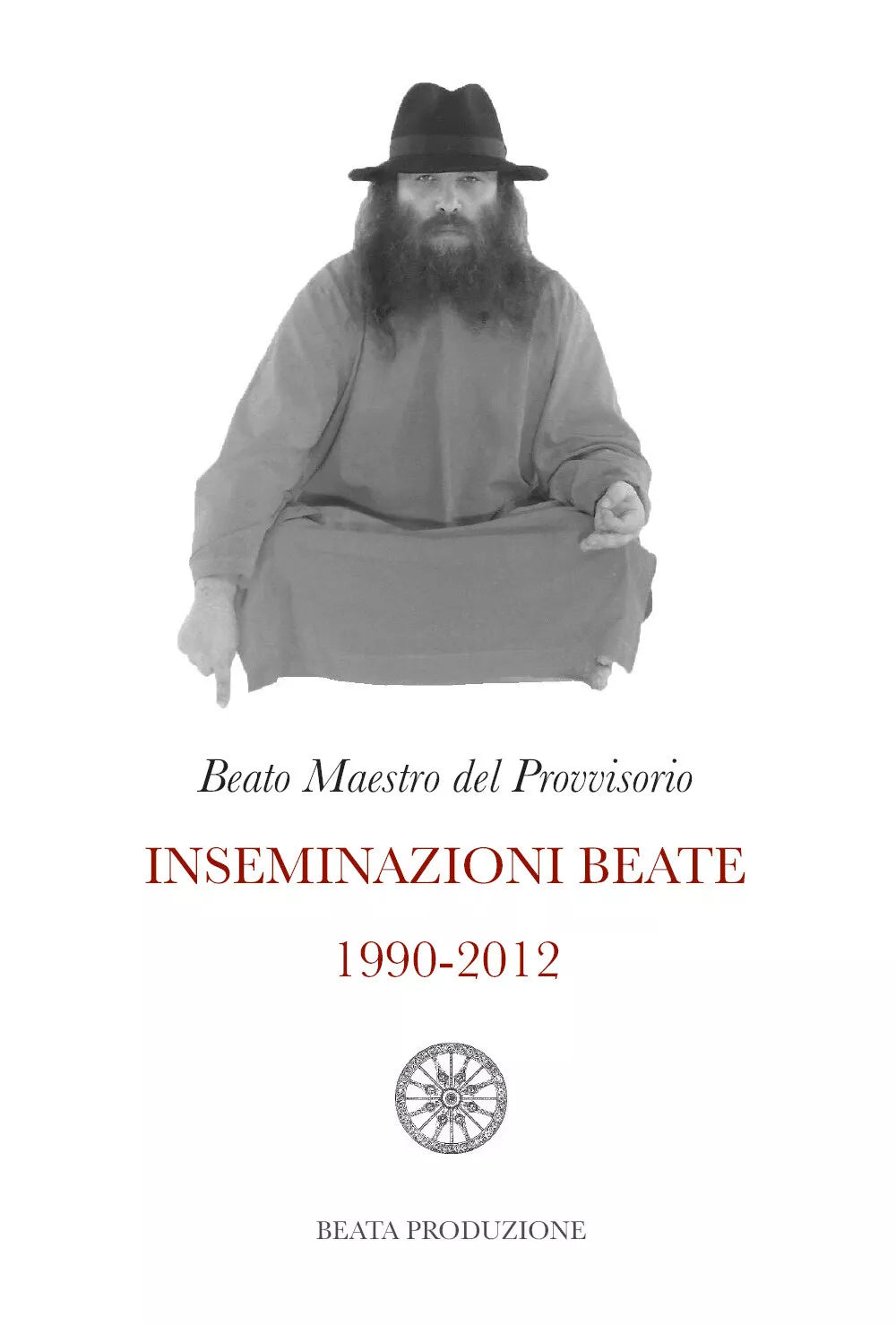 Inseminazioni beate 1990-2012 di Beato Maestro Del Provvisorio, 2020, Youcanpr