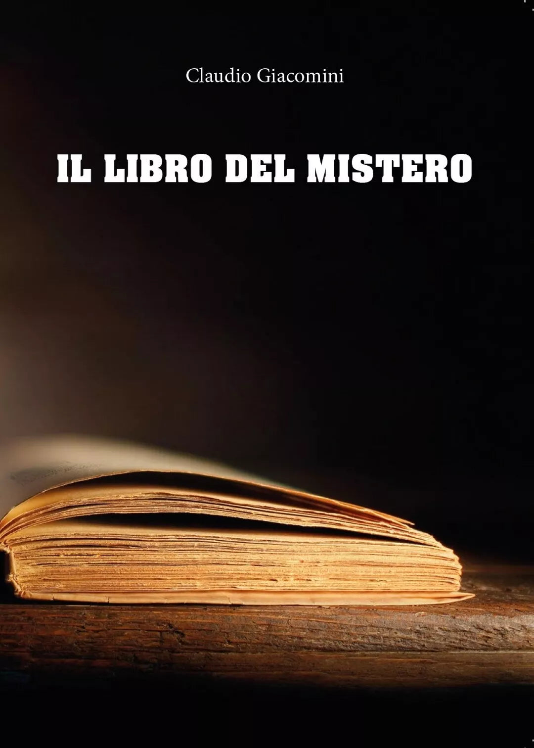 Il libro del mistero di Claudio Giacomini, 2016, Youcanprint