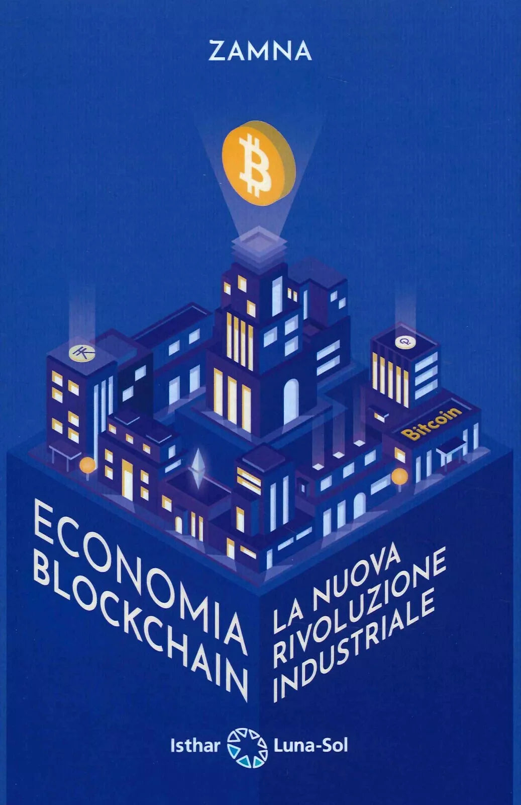 Economia blockchain La nuova rivoluzione industriale di Alvaro Lopez