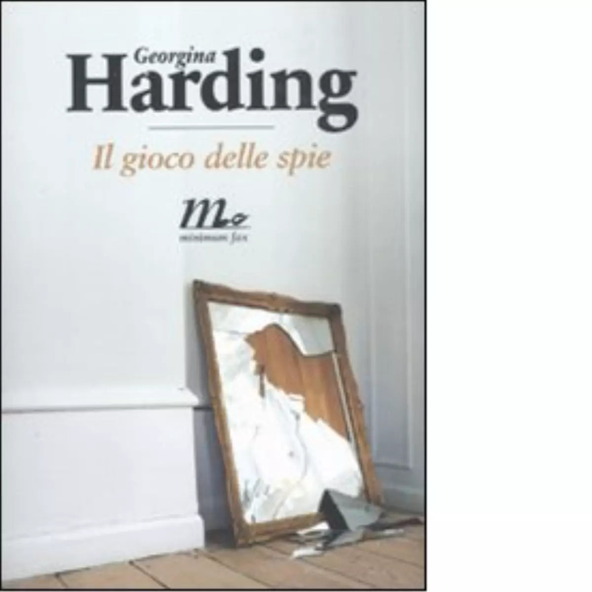Il gioco delle spie di Georgina Harding