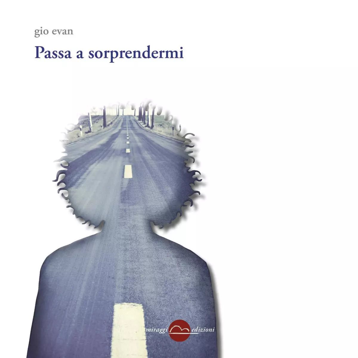 Passa a sorprendermi di Gio Evan