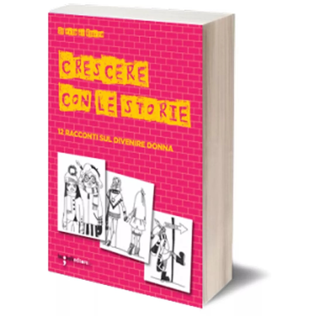 Crescere con le storie di Autrici Varie, 2013, Iacobelli Editore