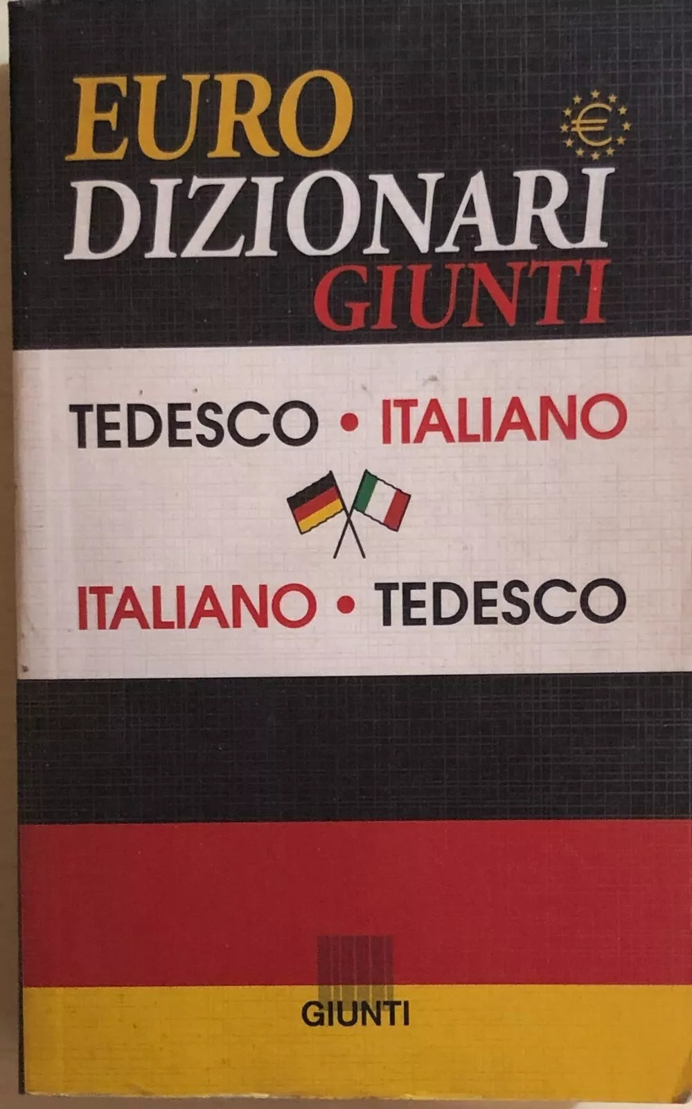 Eurodizionari Giunti tedesco-italiano, italiano-tedesco di Aa.vv., 1999, Giunti