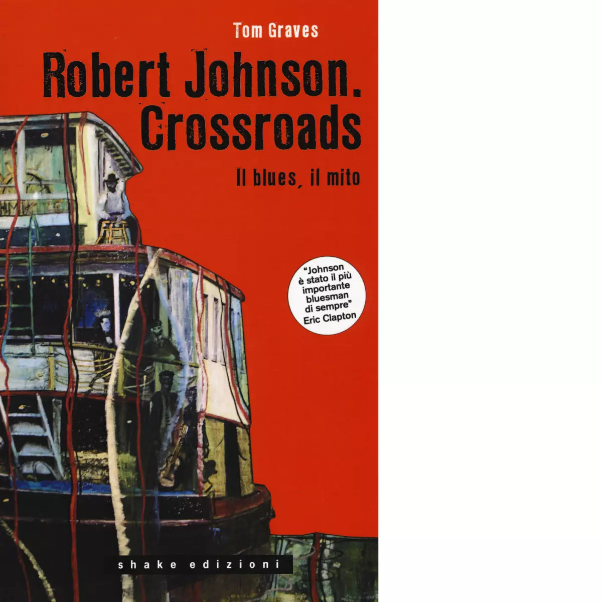 Robert Johnson Crossroads Il blues