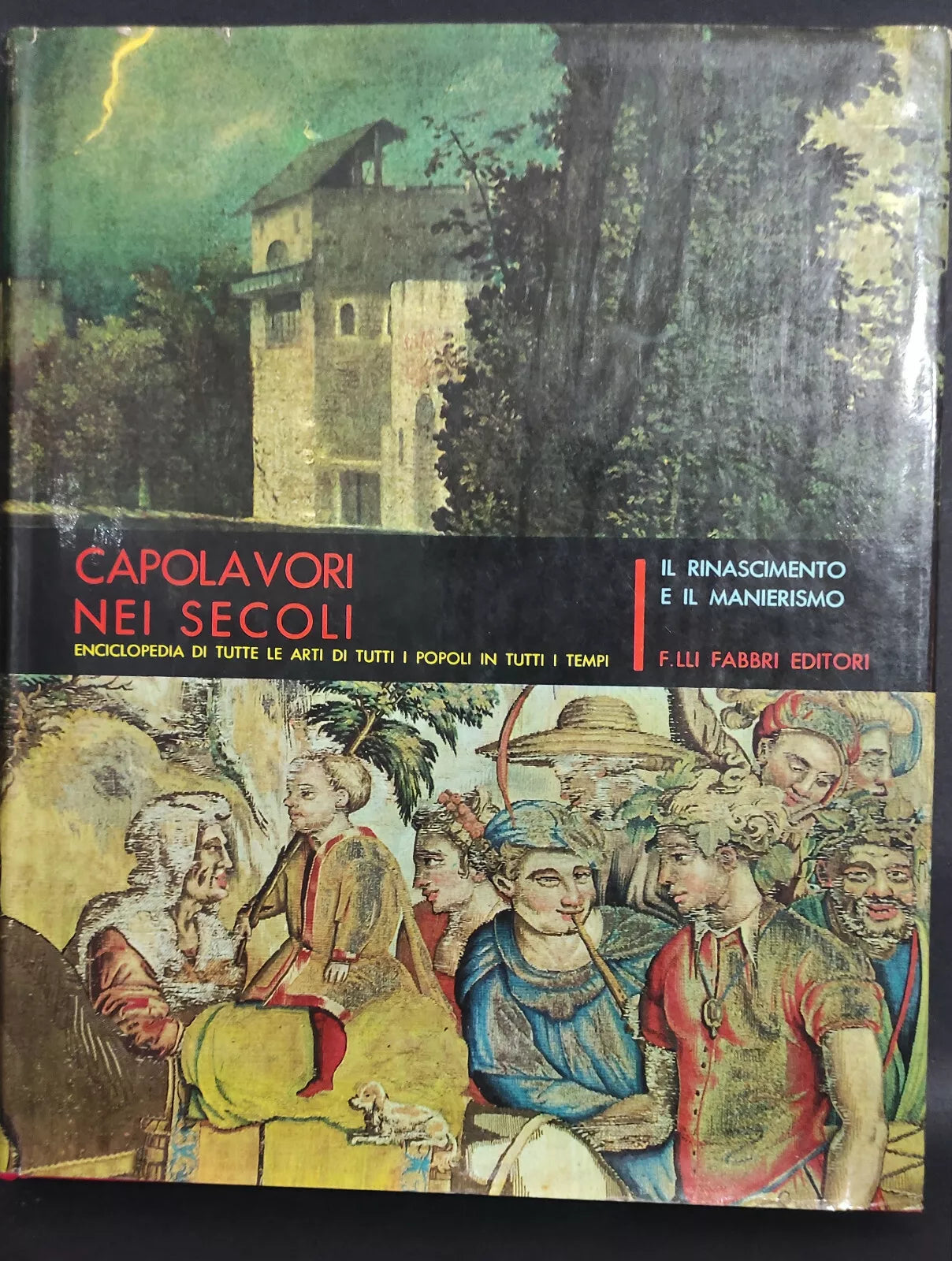 Capolavori nei secoli - Vol. VI di F.lli Fabbri Editore, 1963