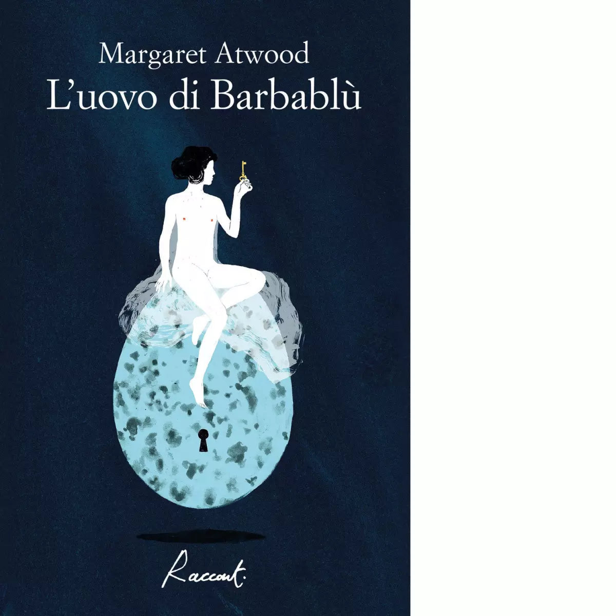L uovo di Barbabl Libro di Margaret Atwood