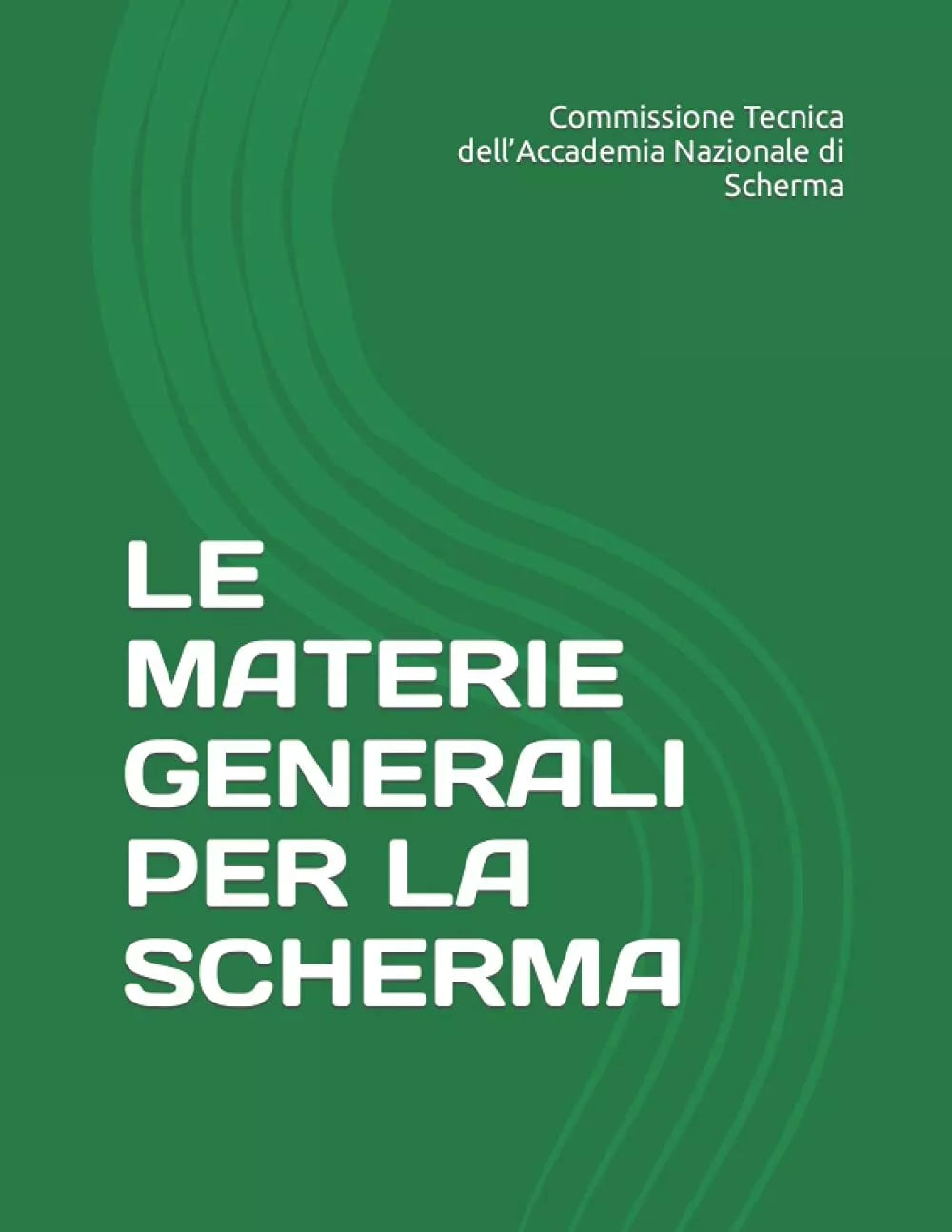 LE MATERIE GENERALI PER LA SCHERMA