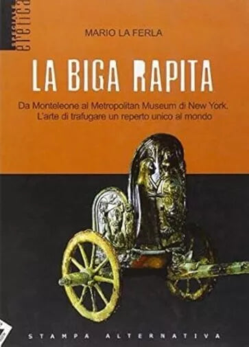 La biga rapita di Mario La Ferla