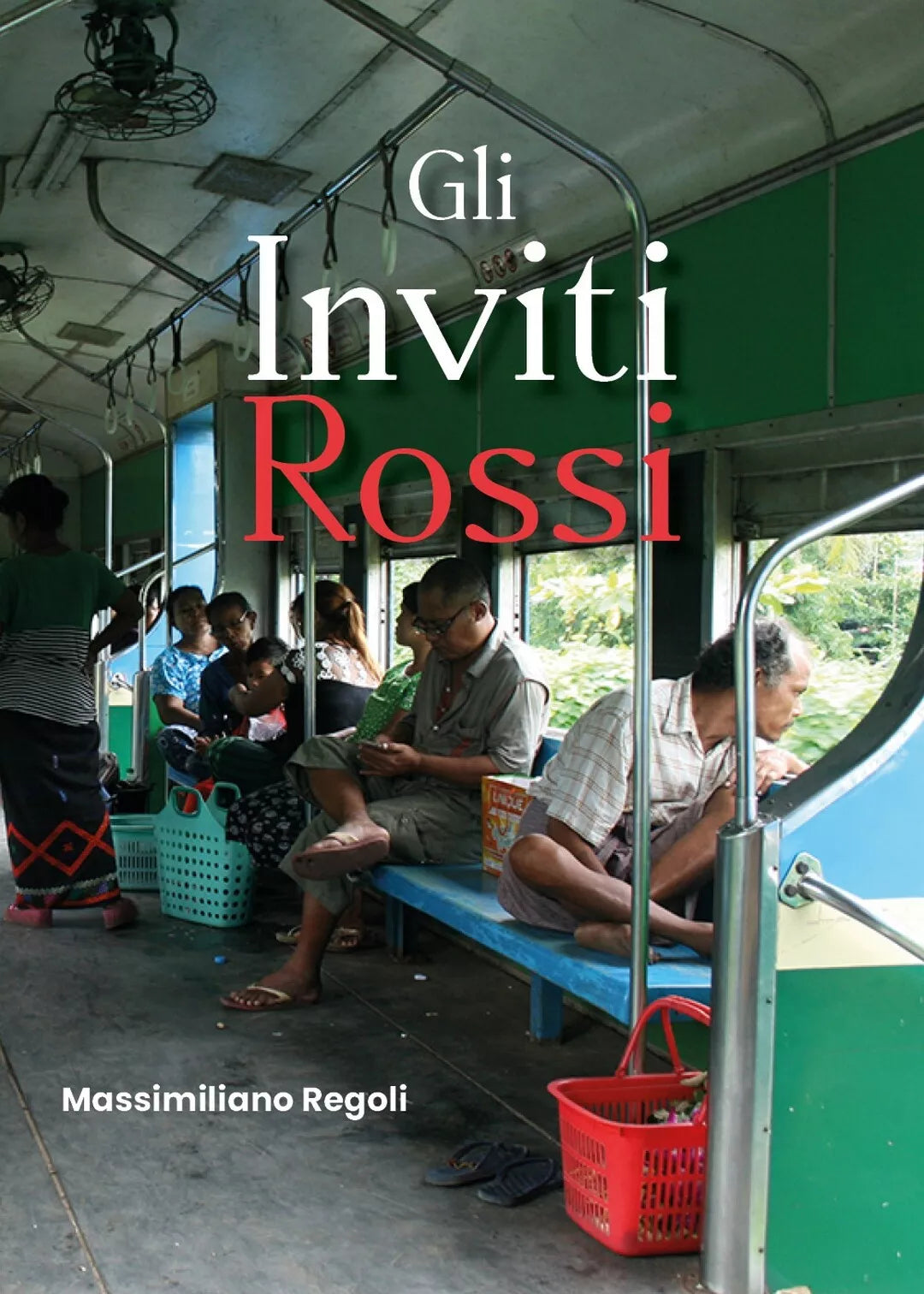 Gli Inviti Rossi di Massimiliano Regoli, 2019, Youcanprint