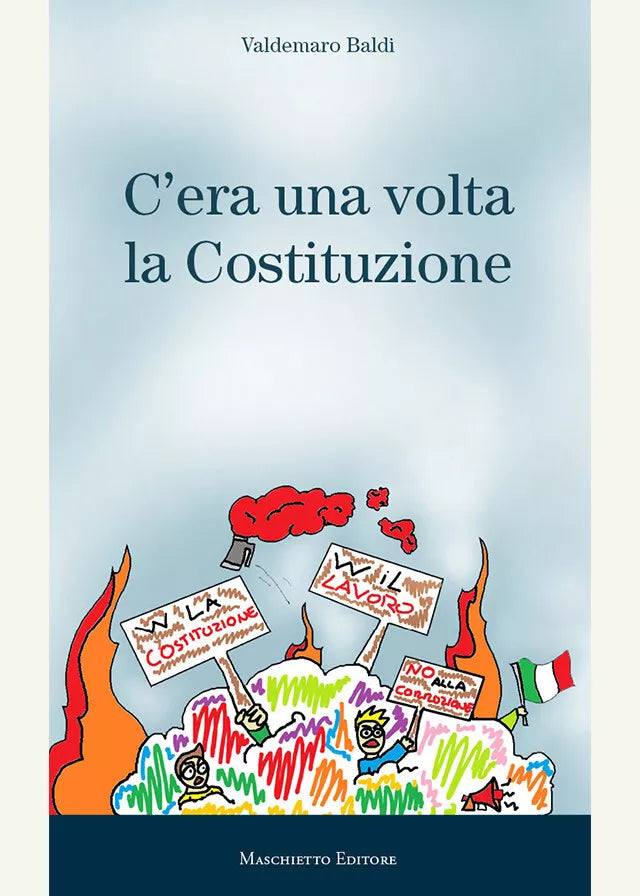 C era una volta la Costituzione di Valdemaro Baldi