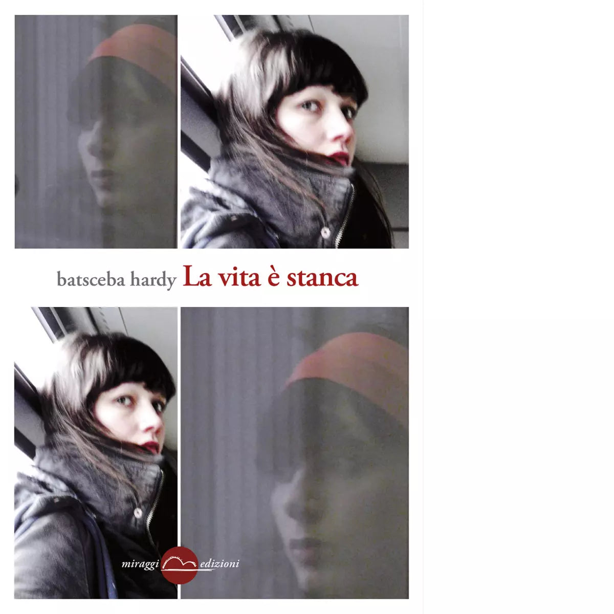 La vita stanca di Batsceba Hardy