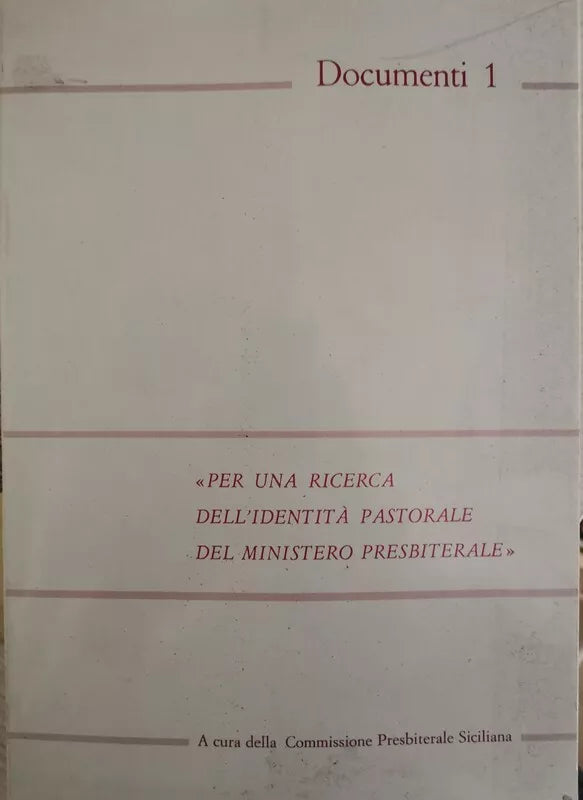 Per una ricerca dell’identita pastorale del ministero presbiteriale - ER