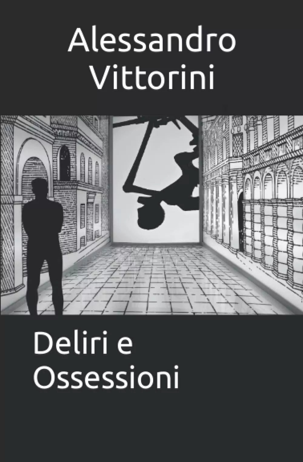 Deliri e Ossessioni