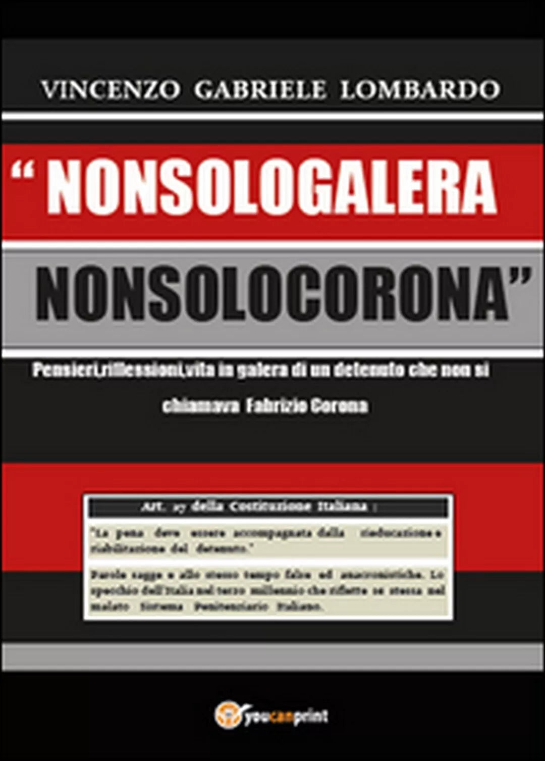 Nonsologalera Nonsolocorona, Vincenzo G. Lombardo, 2015, Youcanprint