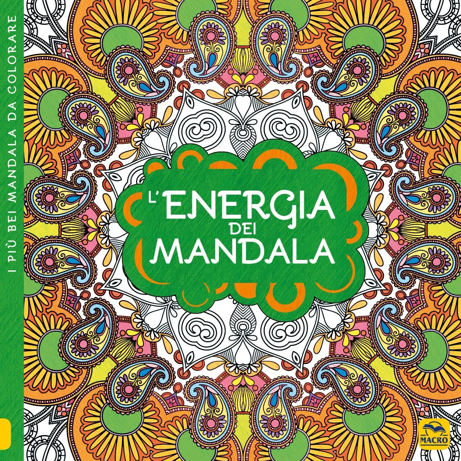 L energia dei mandala I quaderni dell Art Therapy Disegni da colorare Ediz i
