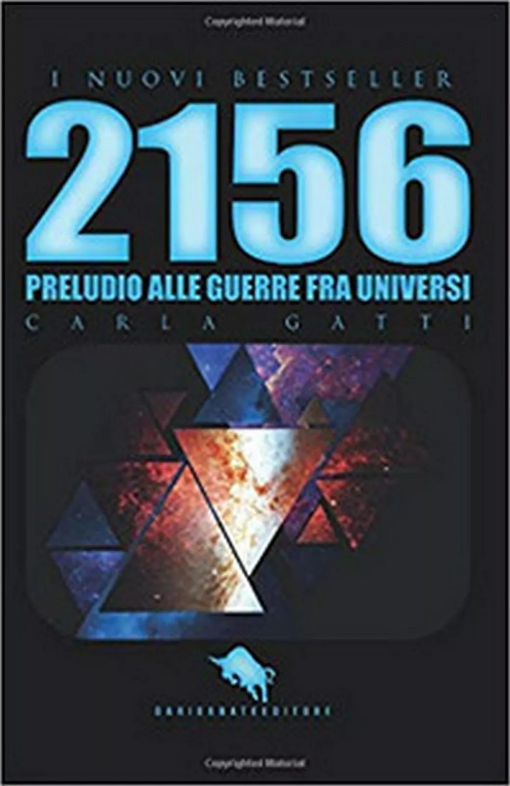 2156: preludio alle guerre fra universi di Carla Gatti, 2019, How2